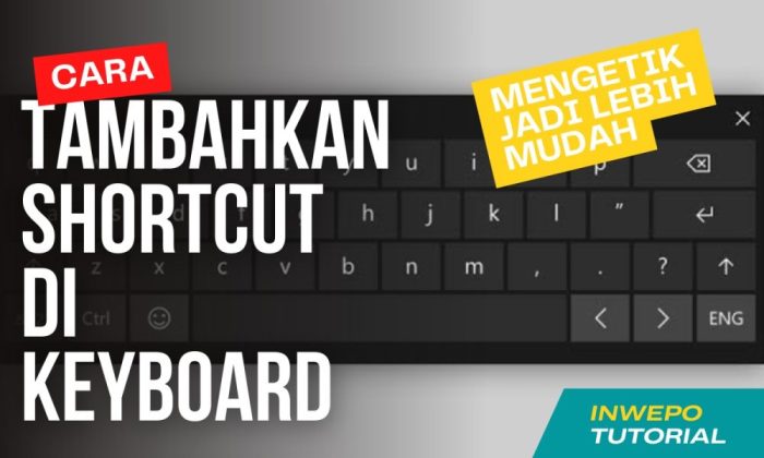 Pakai Shortcut Keyboard untuk Kerja Lebih Cepat
